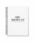 She Shows Up Spiral Journal