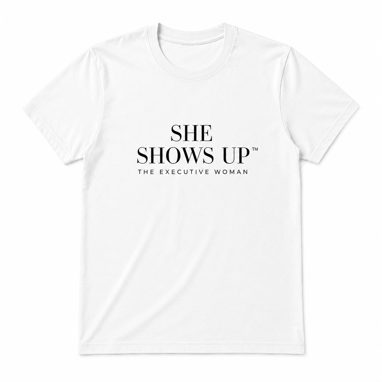 She Shows Up Tee