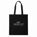 She Shows Up Tote — Black