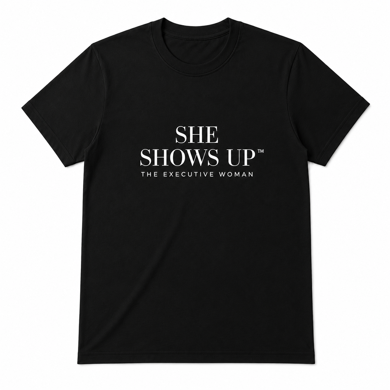 She Shows Up Tee